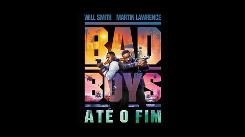 Bad boys ate o fim