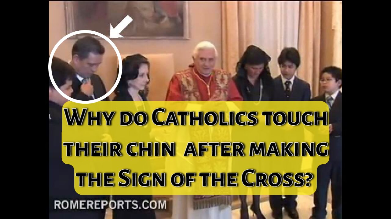 Why do Catholics TOUCH their CHIN after making the Sign of the Cross? | The Asker