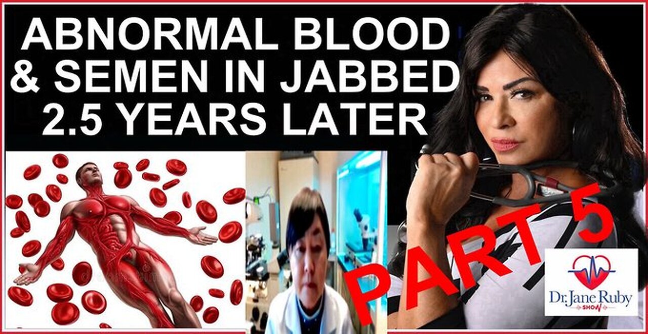JABBED HUMAN SEMEN FILLED WITH ABNORMAL CIRCUITS Dr. Jane Ruby