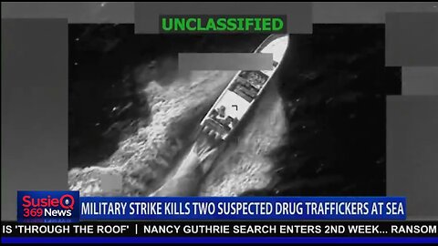 MILITARY STRIKE KILLS TWO SUSPECTED DRUG TRAFFICKERS AT SEA