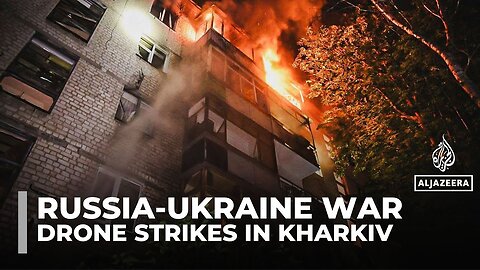 Russian drone attacks kill three_ wound 60 in Ukraine_s Kharkiv
