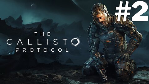 Callisto Protocol - PS5 - Part 2