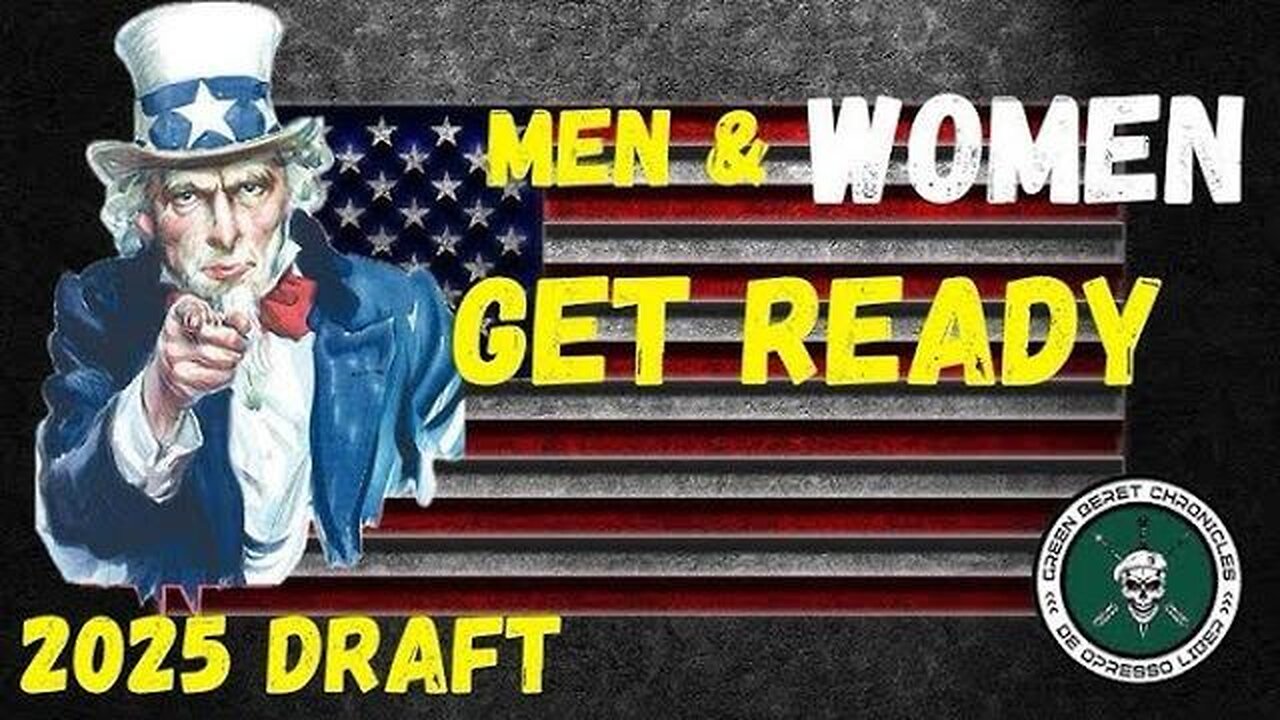 ESCALATION OF WAR AND A POSSIBLE DRAFT: WORLD WAR 3