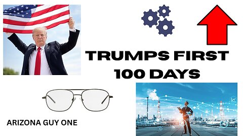 TRUMPS FIRST 100 DAYS IN 2025