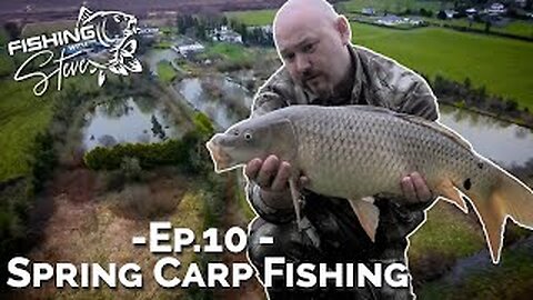Ep10 | Early Spring Carp Fishing