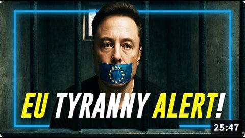 VIDEO: Elon Musk Responds To EU Tyrants After Outrageous X Fine, "Fourth Reich!"