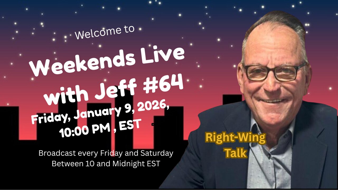 Weekends Live with Jeff # 64