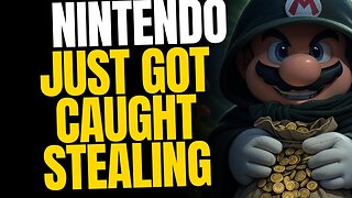 Nintendo Just Got Caught STEALING