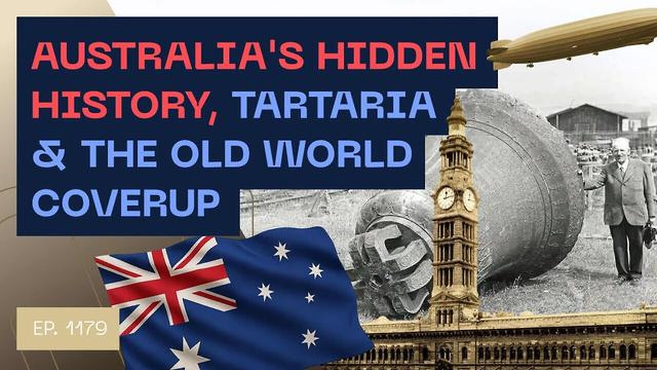Australia's Hidden History, Tartaria & The Old World Coverup ..