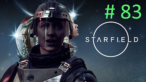 Neon // Let's Play Starfield BLIND # 83