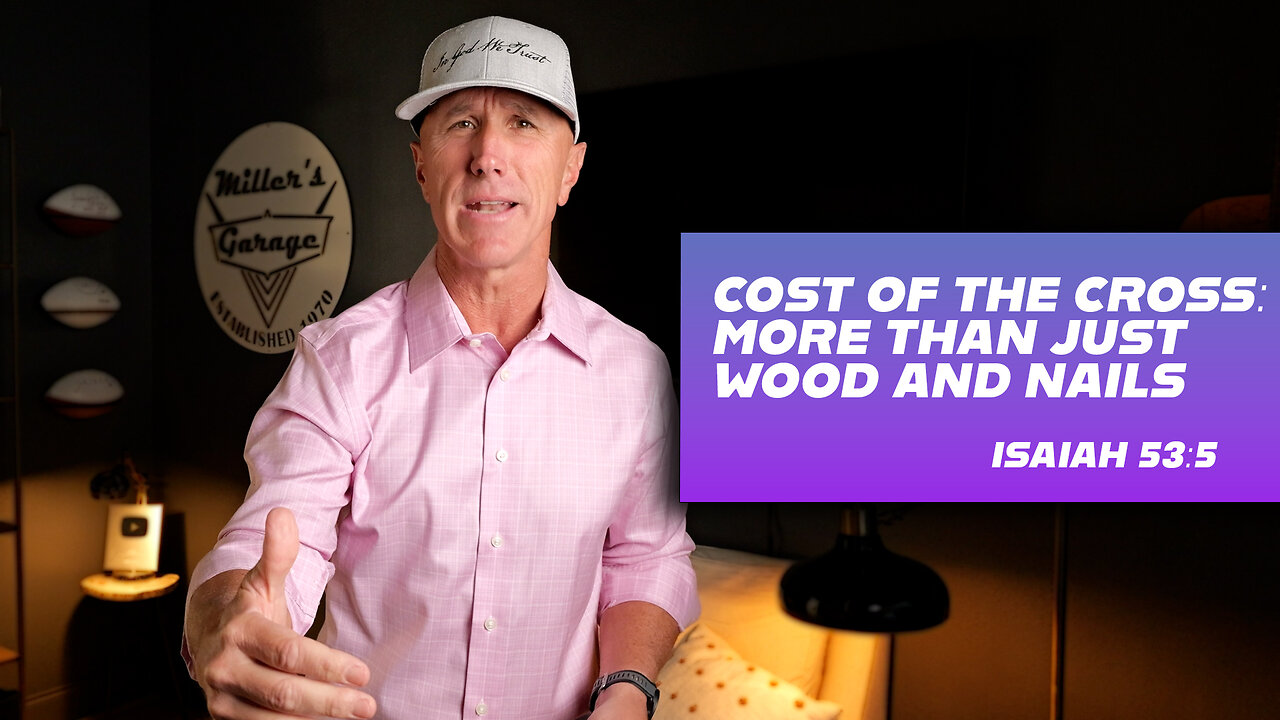 Cost of the Cross: More Than Just Wood and Nails | Isaiah 53:5