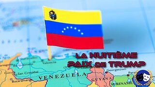 La HUITIÈME PAIX de TRUMP - MV - Actualités et géopolitique - 26/8/25