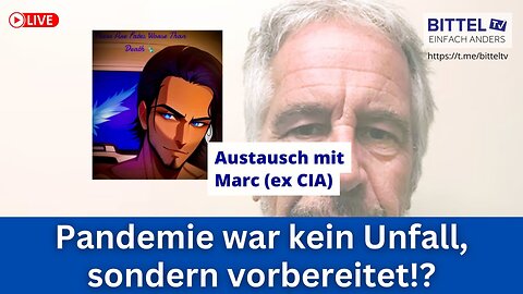 Pandemie war kein Zufall, sondern vorbereitet!? Austausch mit Marc (ex CIA) - 5.2.2026
