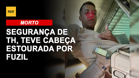 Gotinha, segurança de TH, que teve cabeça estourada por fuzil, ostentava arsenal