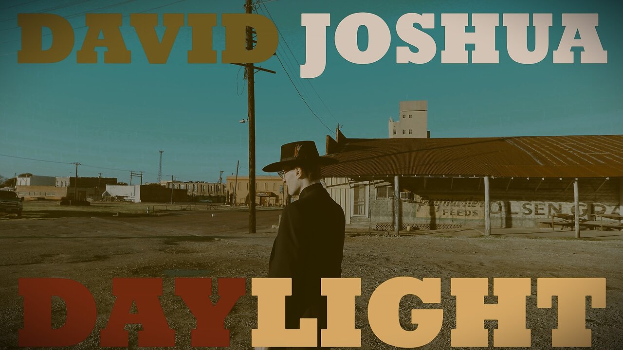 David Joshua - Daylight [Music Video]