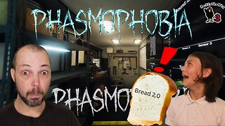 Hunting Ghosts With Bread!!! | Phasmophobia