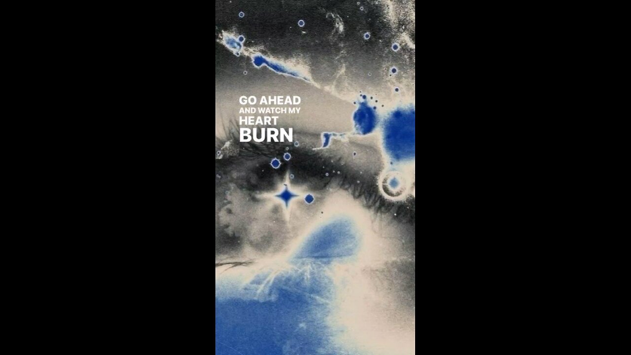 Watch my heart burn with the fire that you started in me × Billie Eilish Lyrics 🩵
