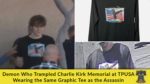 Demon Who Trampled Charlie Kirk Memorial at TPUSA Wearing the Same Graphic Tee as the Assassin