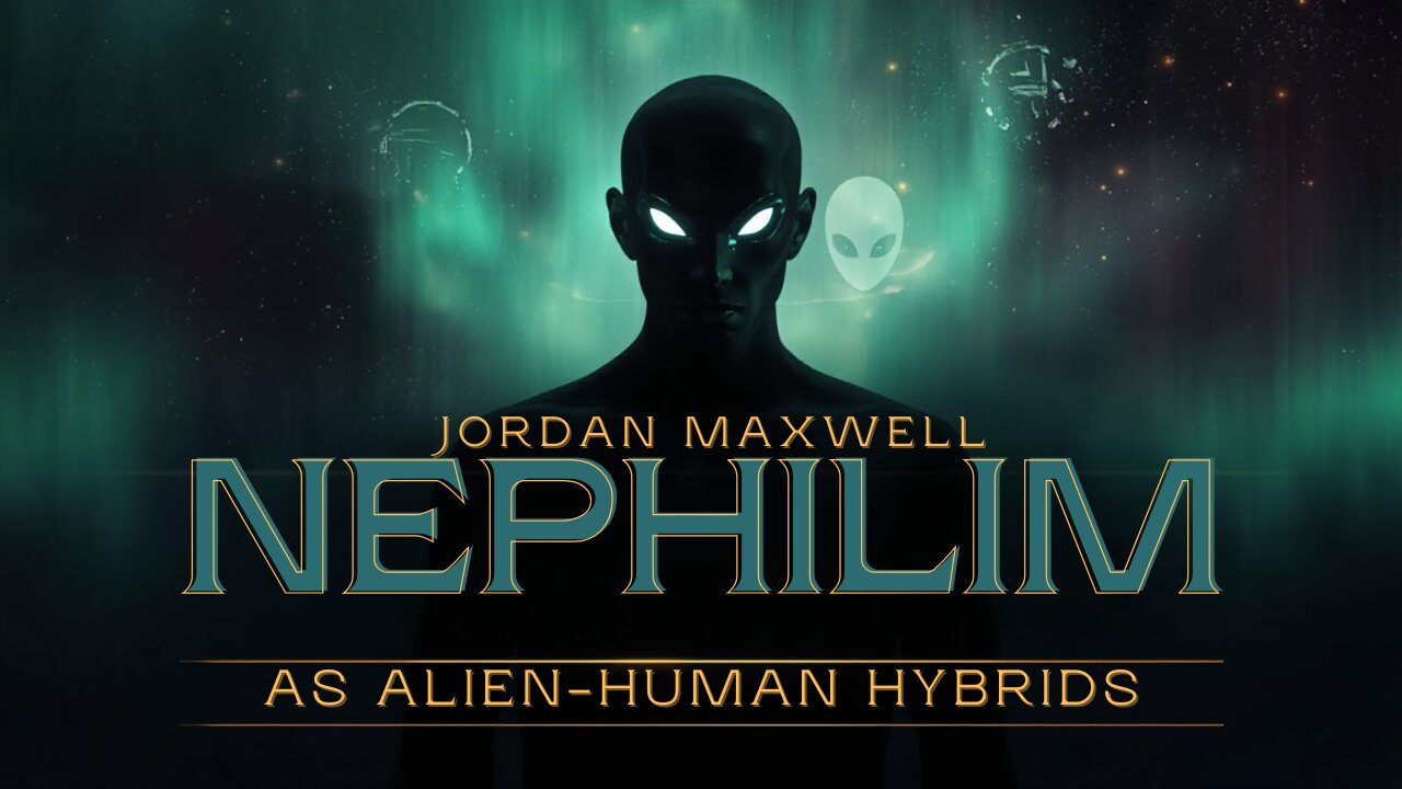 Jordan Maxwell: Nephilim as Alien-Human Hybrids Exposed.