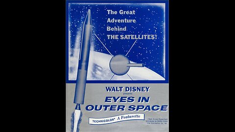 1959 Disney film called “Eyes In Outer Space” about weather manipulation.