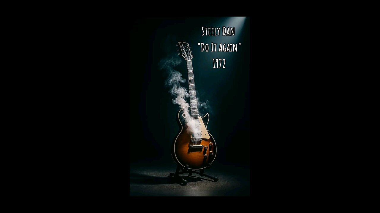 Steely Dan..."Do It Again" 1972