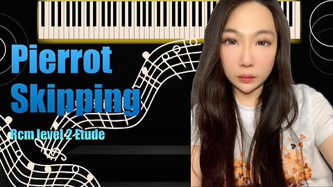 Pierrot Skipping Piano RCM Level 2 Etude