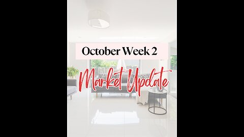 October Week 2 Market Update 2025