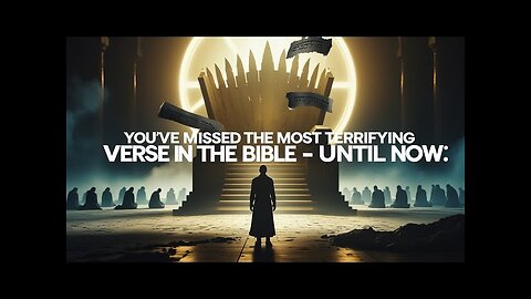 You’ve Missed the Most Terrifying Verse in the Bible – Until Now!