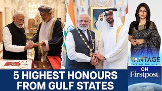 Oman Awards PM Modi: Top Honours from 5 out of 6 Gulf States | Vantage with Palki Sharma | N18G