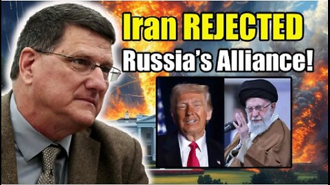 Scott Ritter: Iran Rejects Russia’s Alliance — They’re Preparing for Something Huge