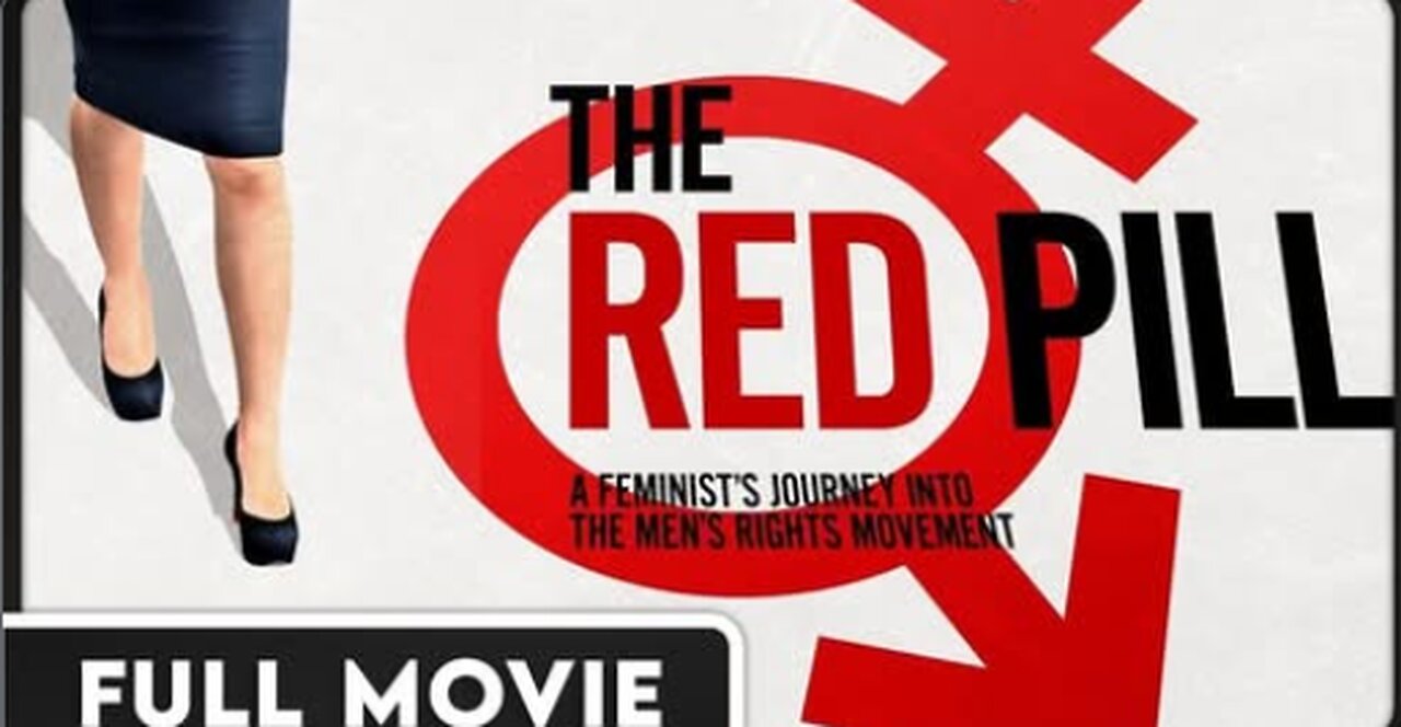 The Red Pill - Men's Rights DOCUMENTARY