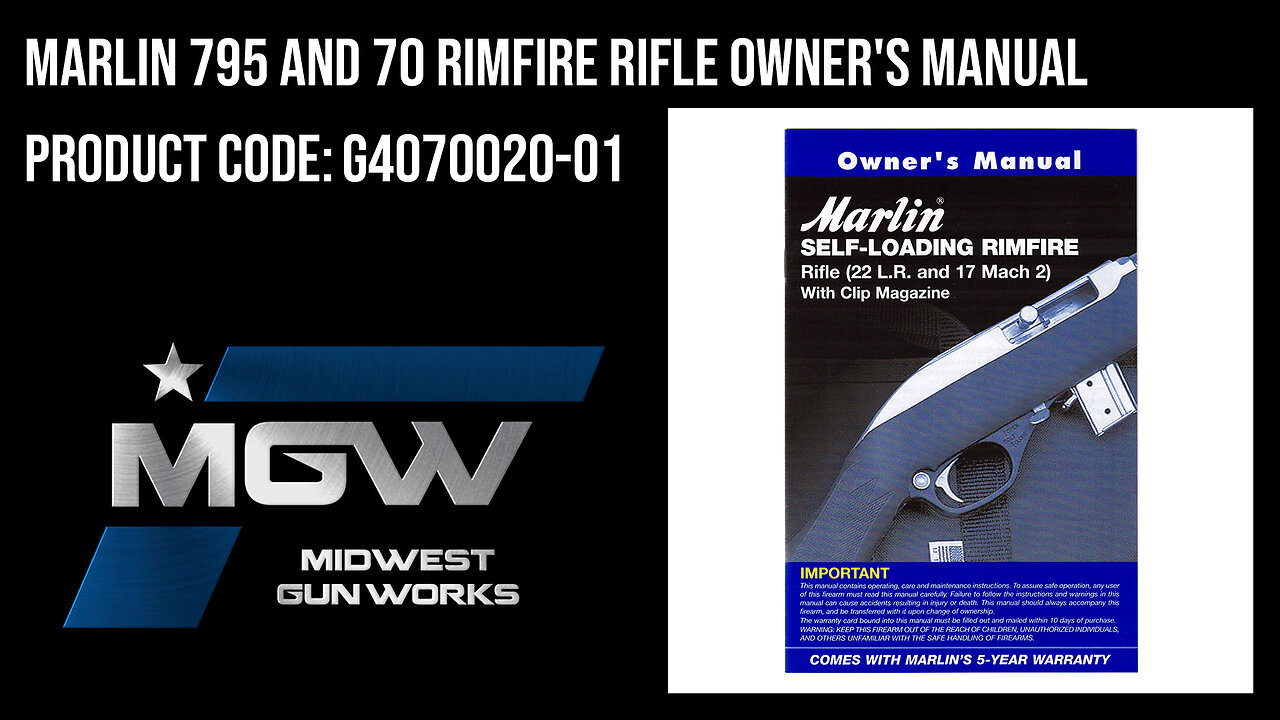 Marlin 795 and 70 Rimfire Rifle Owner's Manual - G4070020-01