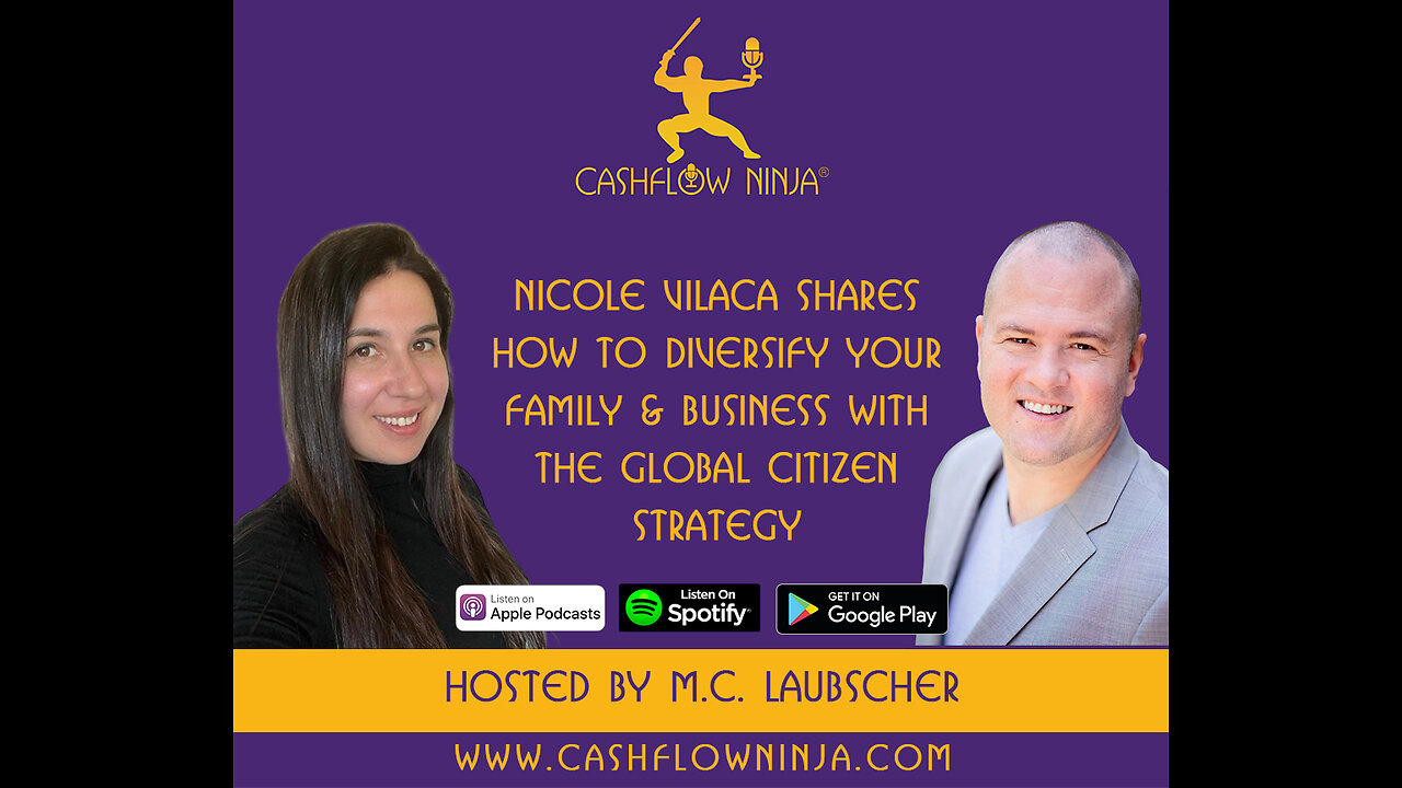 Nicole Vilaca Shares How To Diversify Your Family & Business With The Global Citizen Strategy