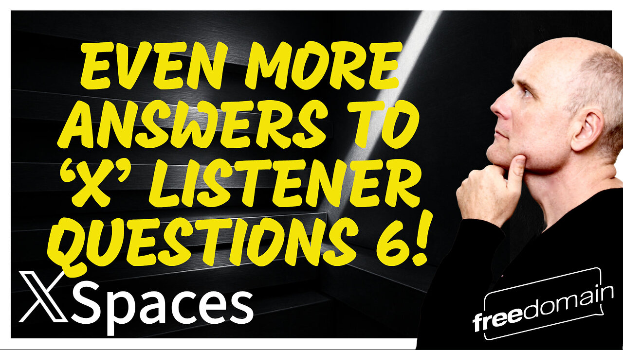 EVEN MORE ANSWERS TO ‘X’ LISTENER QUESTIONS 6!