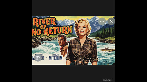 CS #336. River of No Return (1954) Marilyn Monroe, Robert Mitchum.