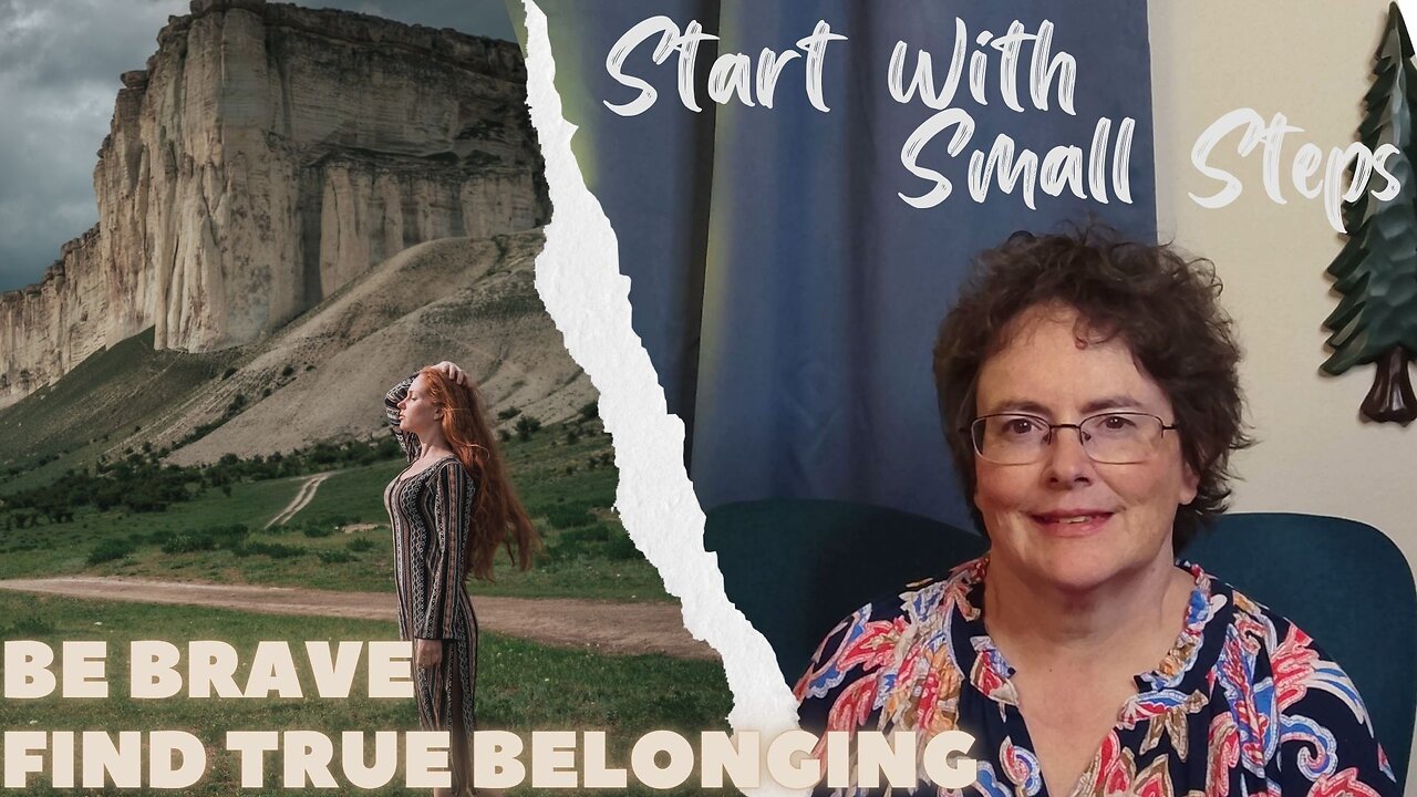 236 - Be Brave and Find True Belonging