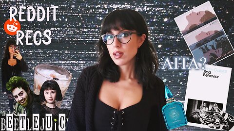 Reddit Recs | AITA | unlikeable characters who need therapy | Beetlejuice musical