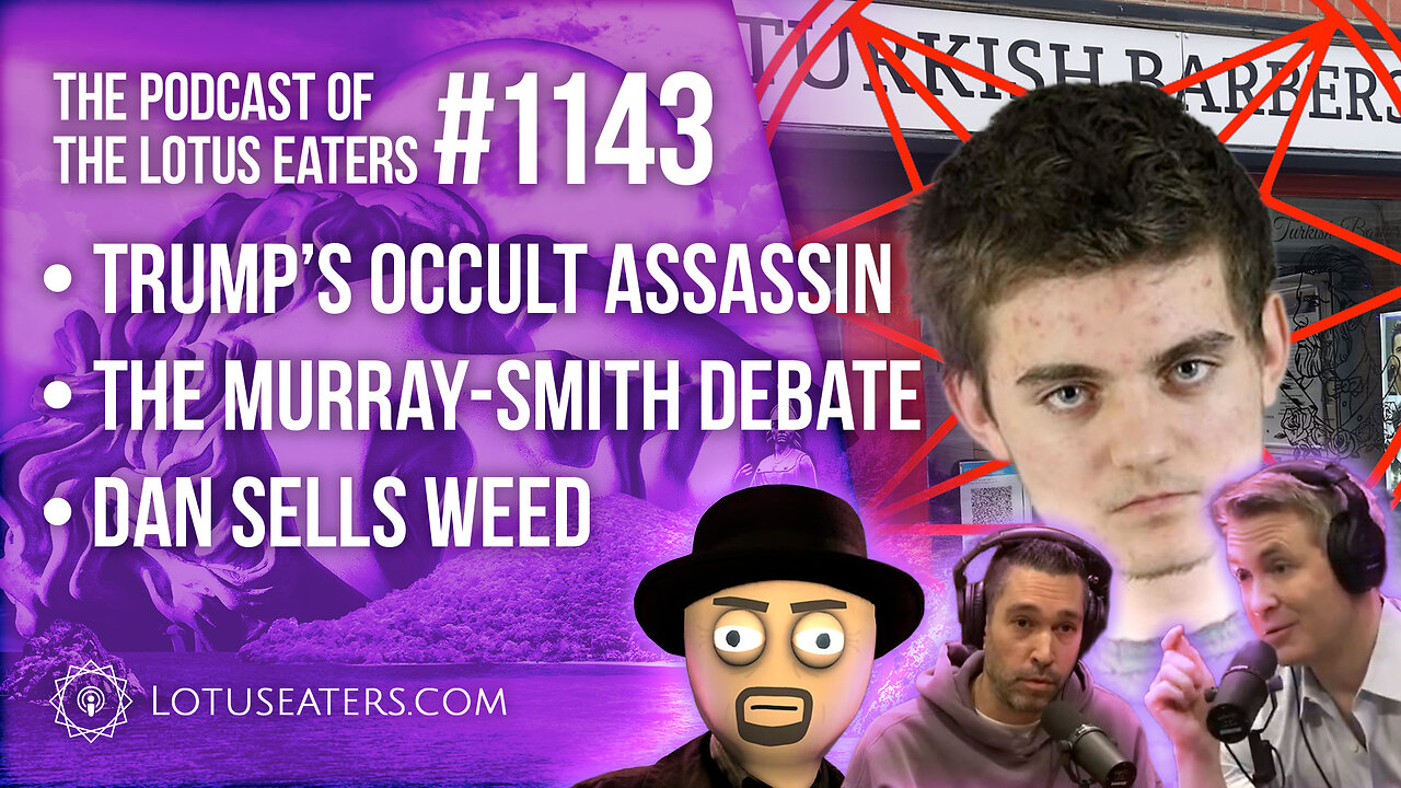The Podcast of the Lotus Eaters #1143