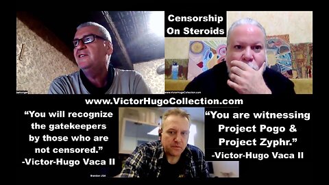 Victor Hugo BEHIND THE SCENES Censorship On Steroids Favors Project Pogo Project Zyphr GateKeepers