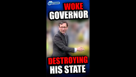 Woke Governor Destroying His State