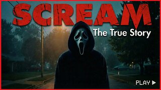 SCREAM: The true story