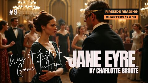 Jane Eyre Audiobook | Chapters 17 & 18 | Fireside Pages