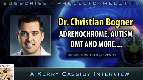 DR. CHRISTIAN BOGNER: ADREN0CHROME, AUTISM, DMT AND MORE