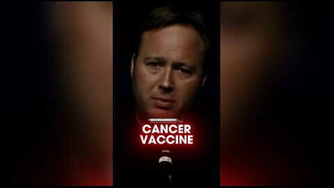 Alex Jones: Your Vaccines Are Loaded With Cancer - 8/7/2006