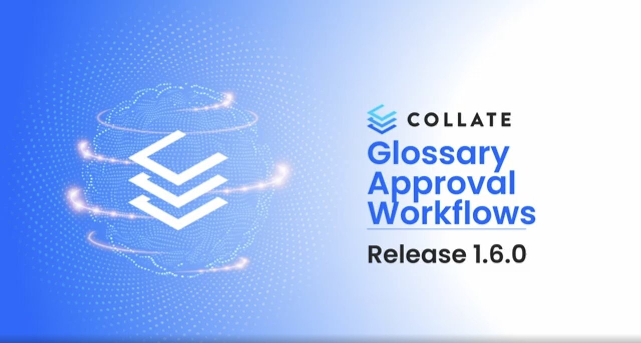 Collate: Custom Glossary Approval Workflows and Automation (v1.6)