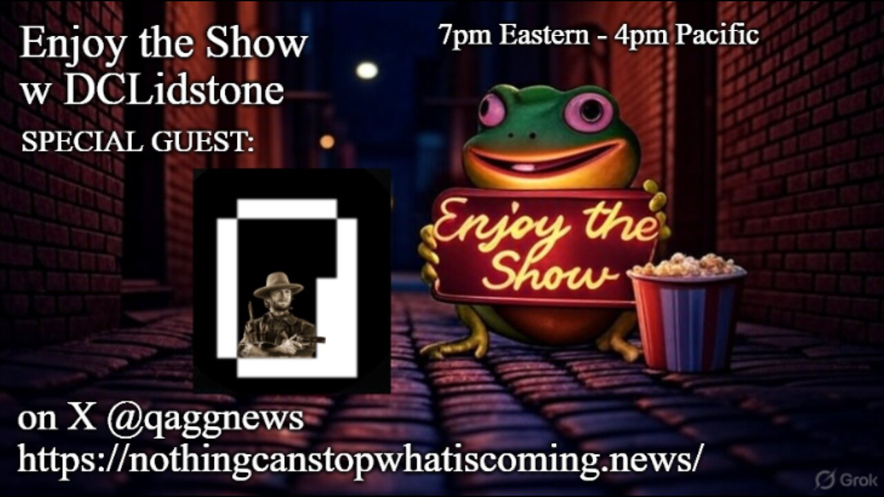 Enjoy The Show! Episode 3 w/ Special Guest Qaggnews