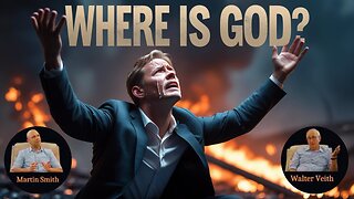 Walter Veith & Martin Smith - Absentee Landlord - Where Is God? Why Does He Not Do Something?