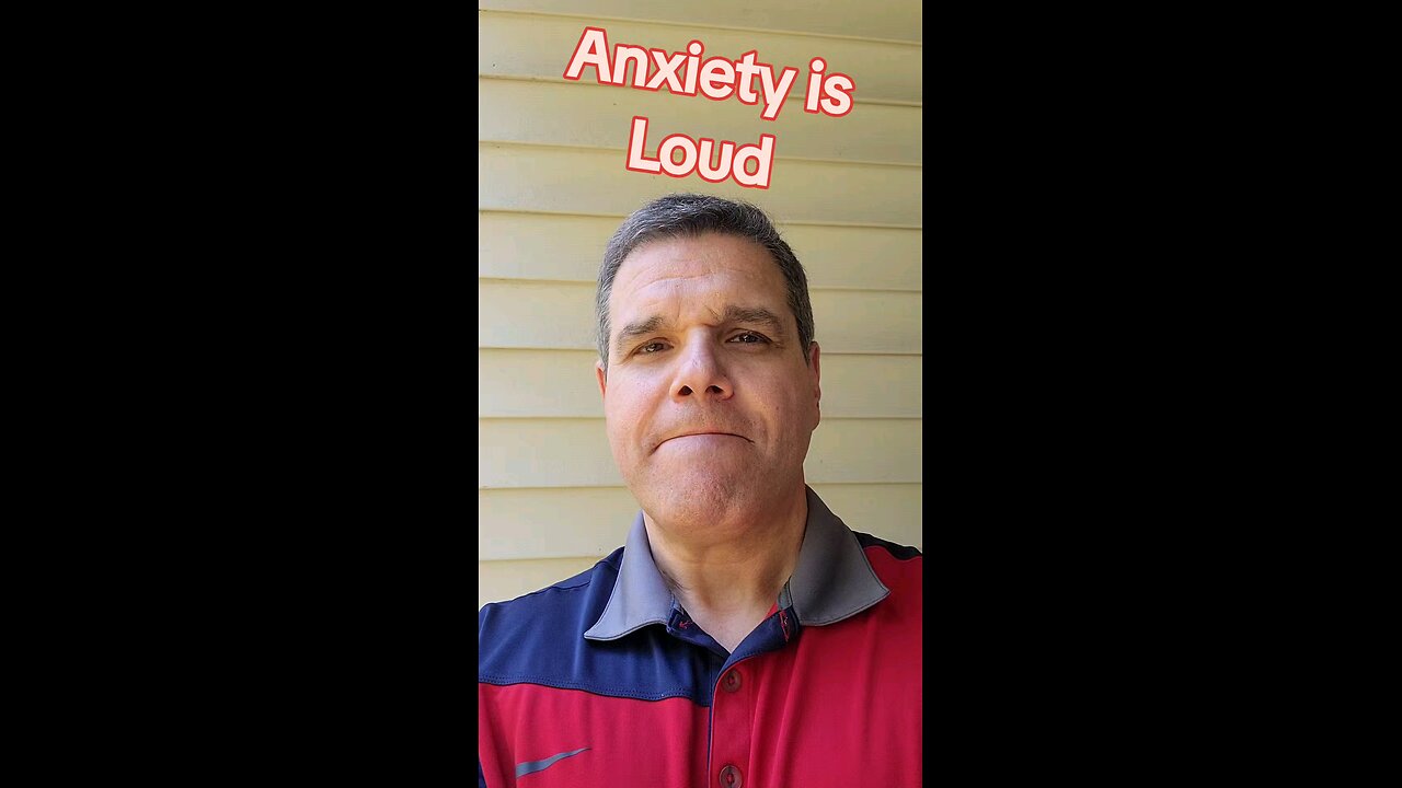 Anxiety is Loud