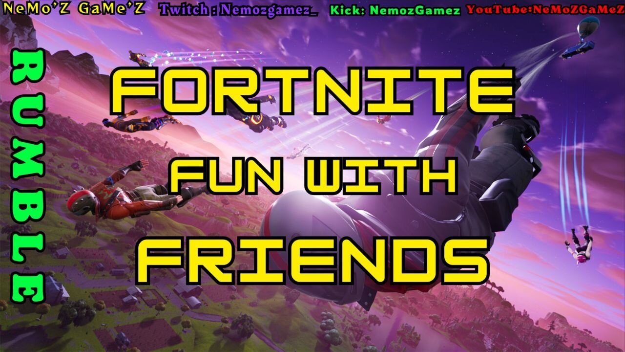 FortNite Fun With Friendzzz 8/30/25