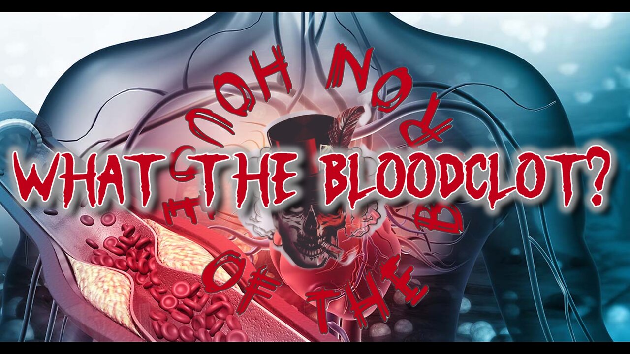 What The Bloodclot?